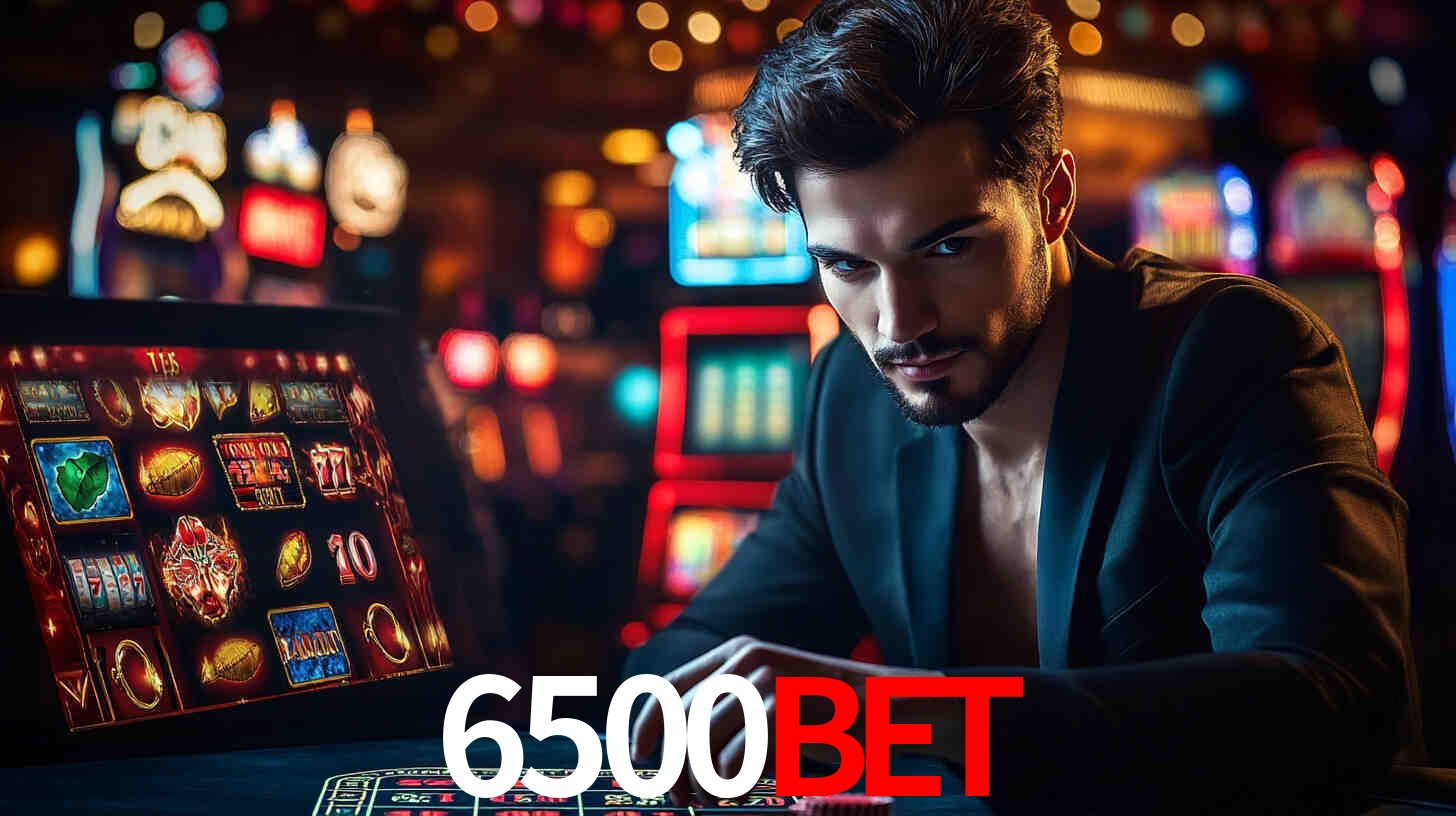 6500Bet,6500Bet App